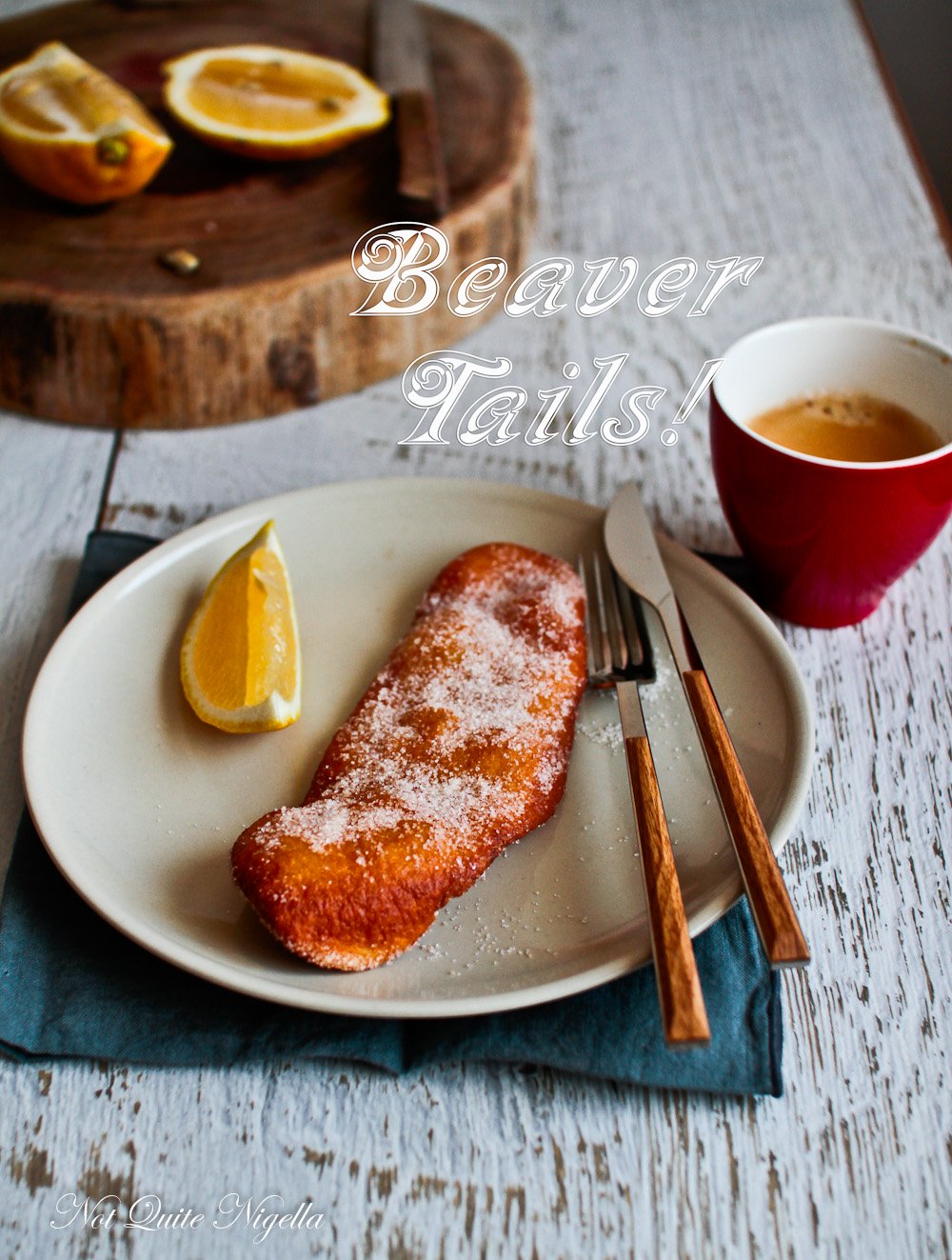 Beaver Tail Copycat Recipe @ Not Quite Nigella