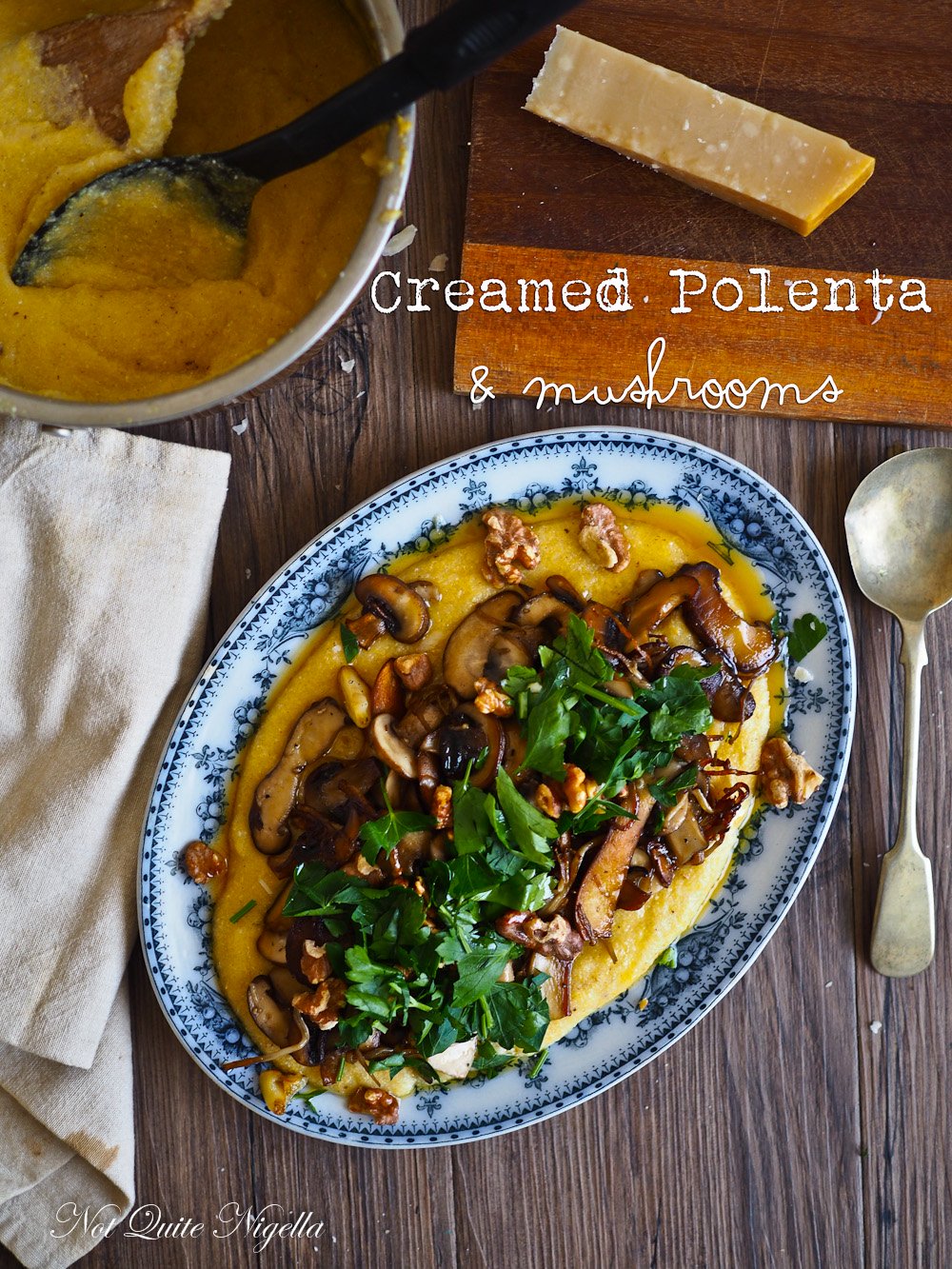 Creamed Cheesy Polenta and Crispy Browned Butter Mushrooms @ Not Quite ...