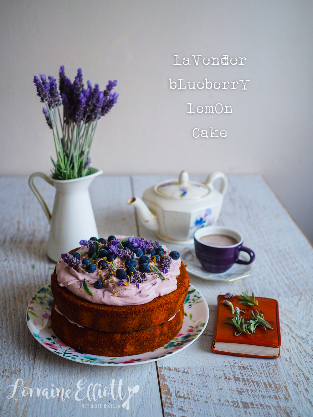 Lavender Blueberry & Lemon Gluten Free Cake Not Quite Nigella